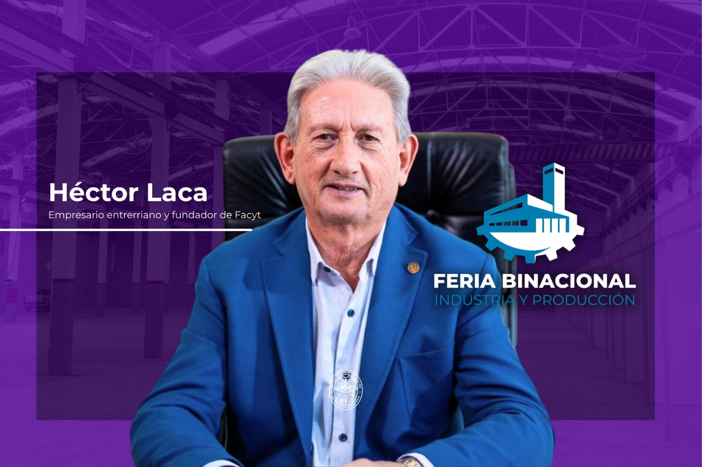 El empresario Héctor Laca estará presente en la Feria Binacional de la Industria y Producción Colón